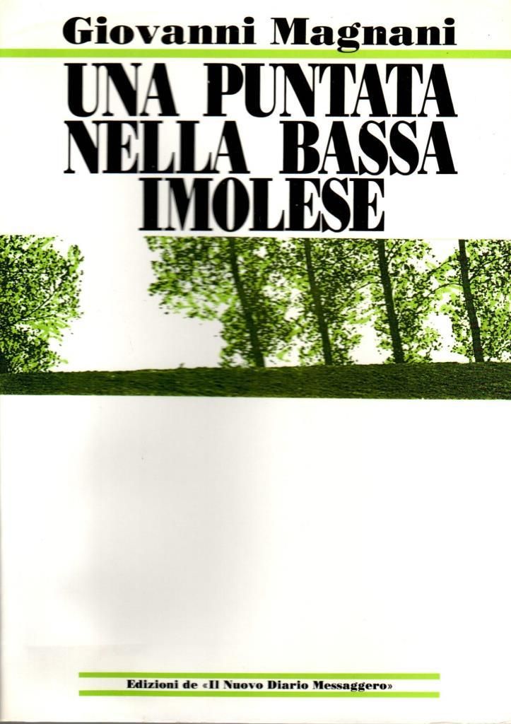 Una puntata nella bassa imolese