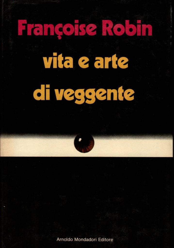 Vita e arte di veggente