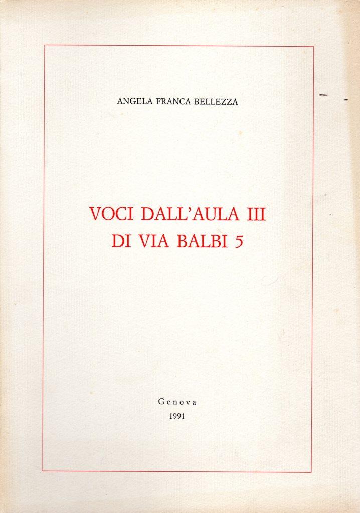 Voci dall'aula III di via Balbi 5 (dedica dell'autrice a …