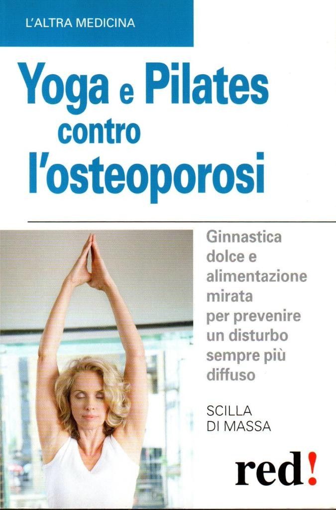 Yoga e Pilates contro l'osteoporosi
