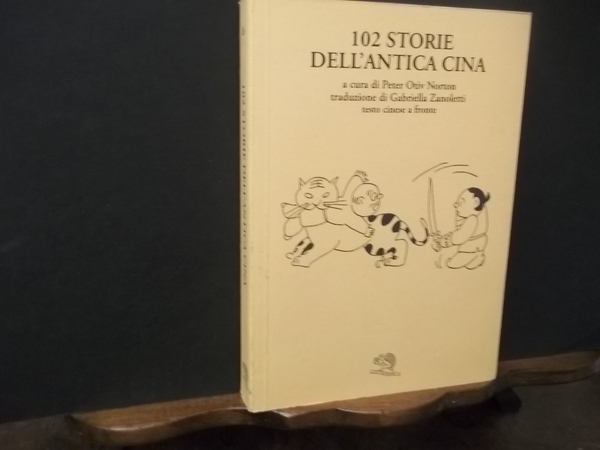 102 STORIE DELL'ANTICA CINA