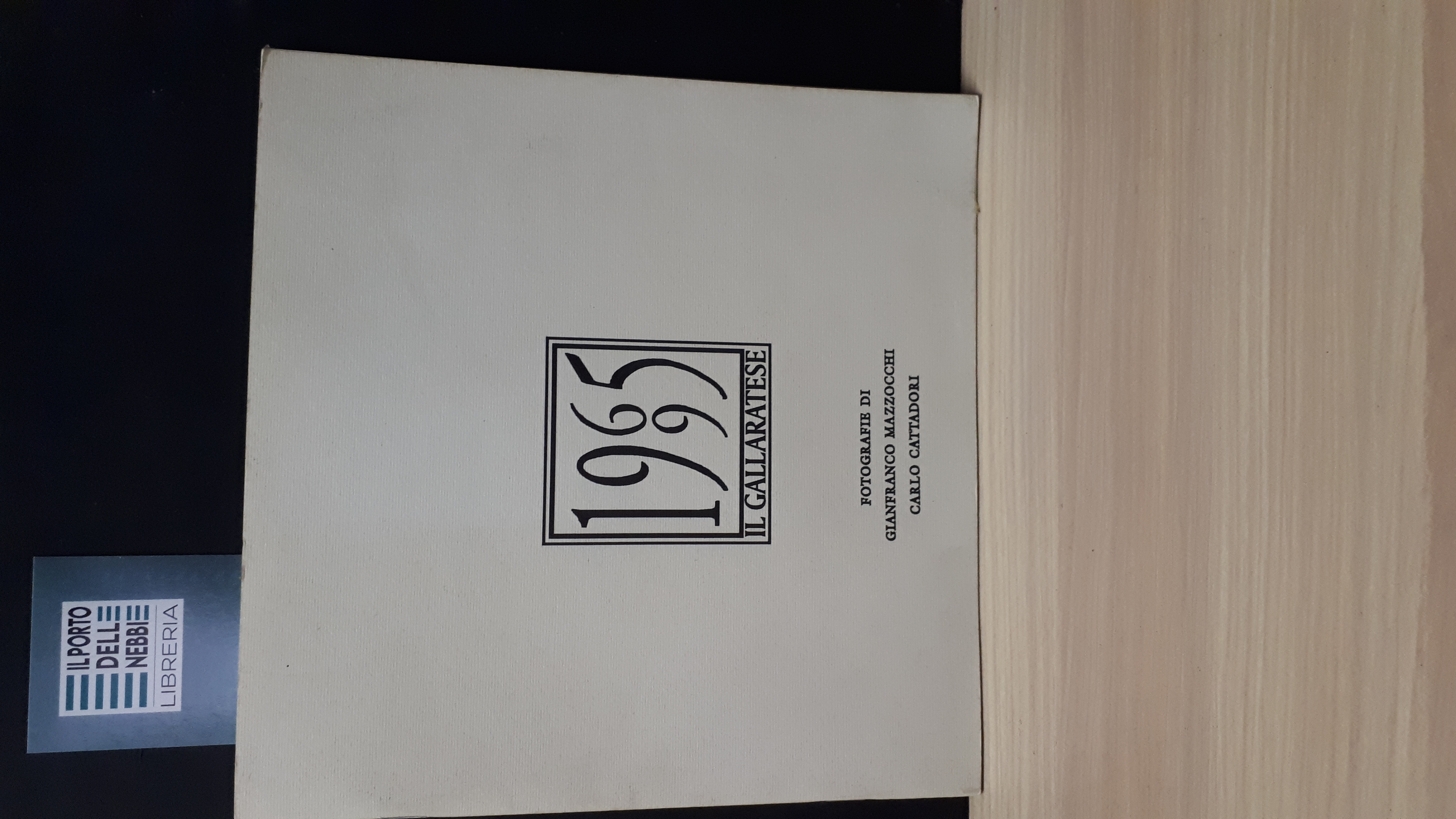 1965 -1995 IL GALLARATESE FOTOGRAFIE GIANFRANCO MAZZOCCHI CARLO CATTADORI