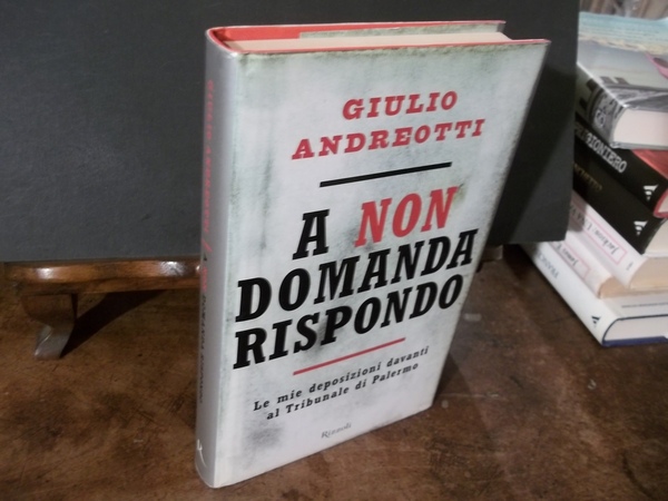 A NON DOMANDA RISPONDO