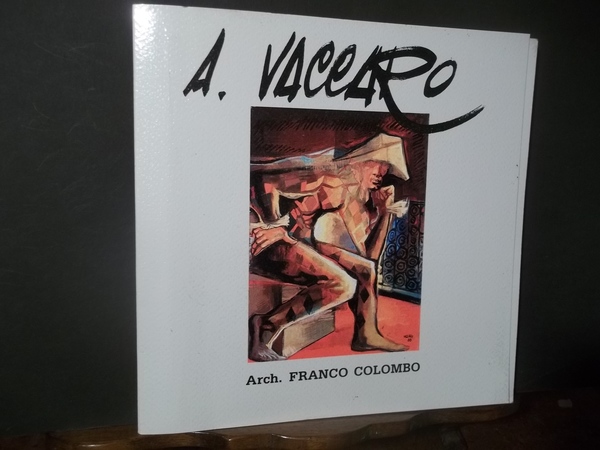 A. VACCARO PERCORSI A COLORI DAL 1949 - AL 1999