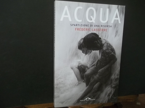 ACQUA SPARTIZIONE DI UNA RISORSA