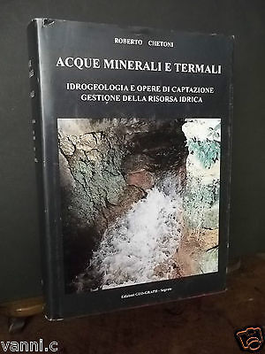 ACQUE MINERALI E TERMALI IDROGEOLOGIA E OPERE DI CAPTAZIONE