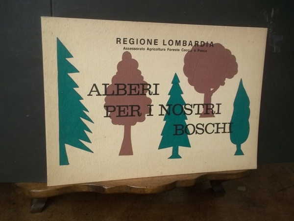 ALBERI PER I NOSTRI BOSCHI REGIONE LOMBARDIA