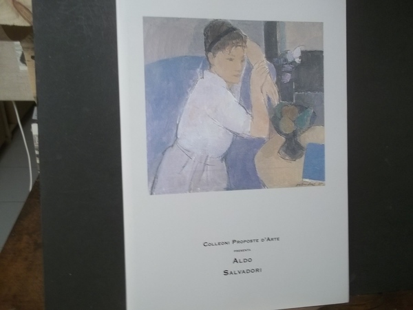 ALDO SALVADORI OMAGGIO AD UN AMICO
