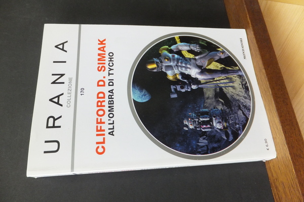 ALL'OMBRA DI TYCHO - URANIA COLLEZIONE 170