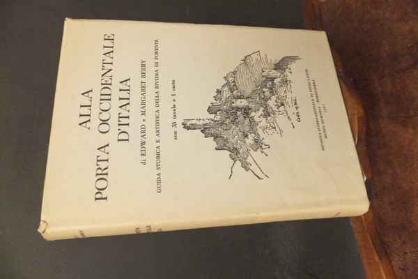 ALLA PORTA OCCIDENTALE D'ITALIA - GUIDA STORICO E ARTISTICA DELLA …