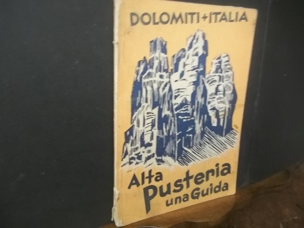 ALTA PUSTERIA UNA GUIDA DOLOMITI + ITALIA