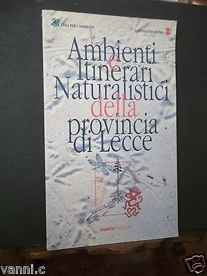 AMBIENTI E ITINERARI NATURALISTICI DELLA PROVINCIA DI LECCE