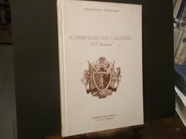 AMBROGIO DA CALEPIO IL CALEPINO