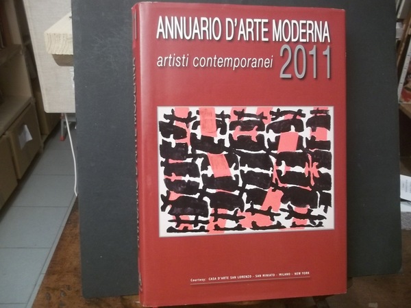 ANNUARIO D'ARTE MODERNA ARTISTI CONTEMPORANEI 2011