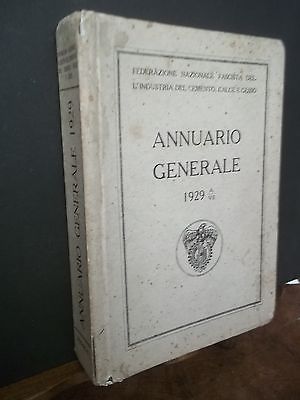 ANNUARIO GENERALE 1929 FEDERAZIONE FASCISTA DELL'INDUSTRIA CEMENTO CALCE GESSO