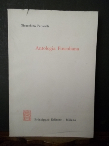 Antologia Foscoliana.