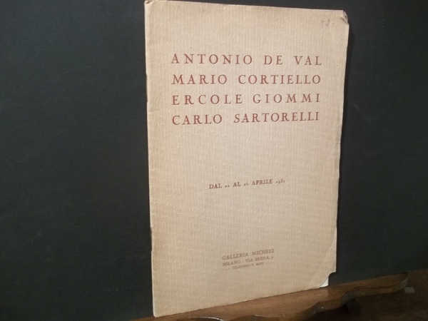 ANTONIO DE VAL MARIO CORTIELLO ERCOLE GIOMMI CARLO SANTORELLI