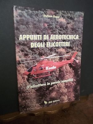 APPUNTI DI AEROTECNICA DEGLI ELICOTTERI L'ELICOTTERO IN PAROLE SEMPLICI