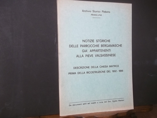 ARCHIVIO STORICO PLEBANO PRIMALUNA NOTIZIE STORICHE DELLE PARROCCHIE BERGAMASCHE GIà …
