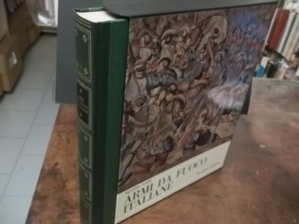 ARMI DA FUOCO ITALIANE DALLE ORIGINI AL RISORGIMENTO