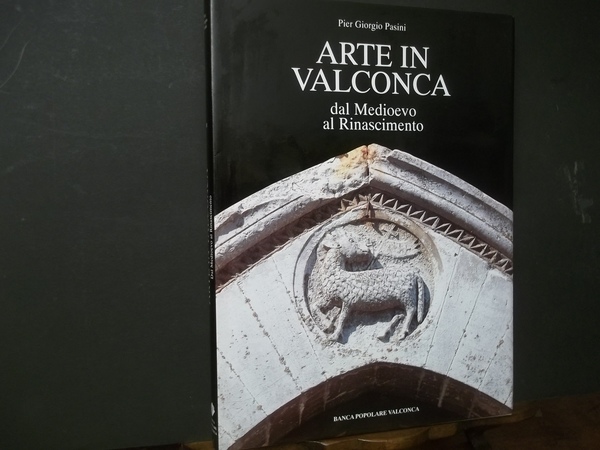 ARTE IN VALCONCA DAL MEDIOEVO AL RINASCIMENTO