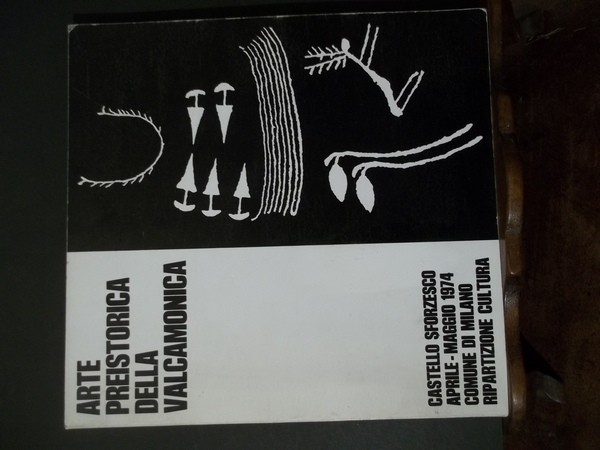 ARTE PREISTORICA DELLA VALCAMONICA