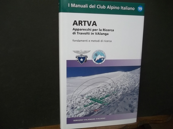 ARTVA APPARECCHI PER LA RICERCA DI TRAVOLTI IN VALANGA I …