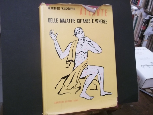 ATLANTE DELLE MALATTIE CUTANEE E VENEREE