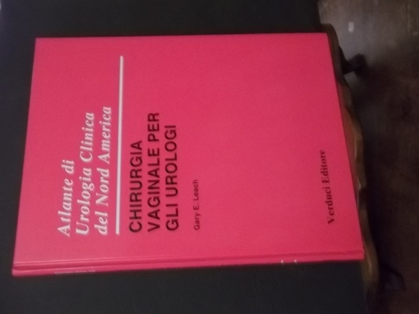 ATLANTE DI UROLGIA CLINICA DEL NORD AMERICA - CHIRURGIA VAGINALE …