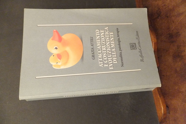 ATTACCAMENTO E COSTRUZIONE EVOLUZIONISTICA DELLA MENTE