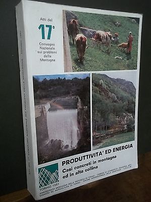 ATTI DEL 17° CONVEGNO SUI PROBLEMI DELLA MONTAGNA TORINO CAMERA …