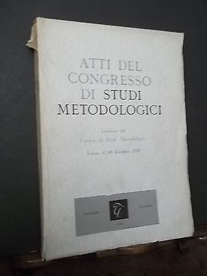 ATTI DEL CONGRESSO DI STUDI METODOLOGICI 17 - 20 DICEMBRE …