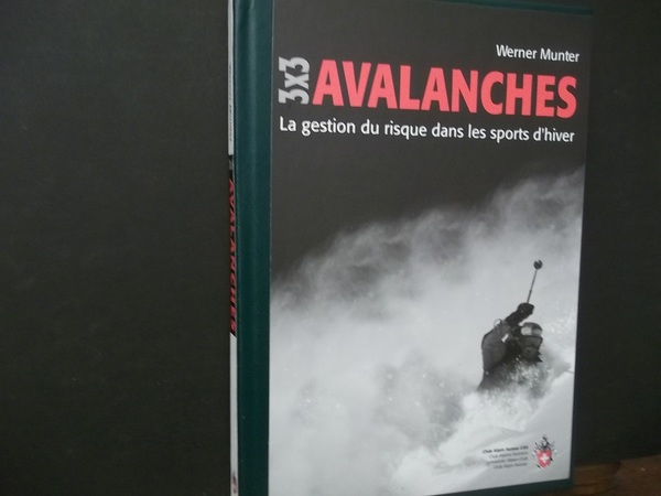AVALANCHES LA GESTION DU RISQUE DANS LES SPORTS D'HIVER