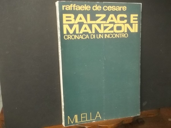 BALZAC E MANZONI CRONACA DI UN INCONTRO