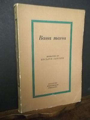 BASSA MAREA LUCIANO SANNITE ISTITUTO EDITORIALE ITALIANO 1950