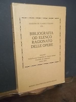 BIBLIOGRAFIA OD ELENCO RAGIONATO DELLE OPERE EDIZIONE DE' CLASSICI ITALIANI …