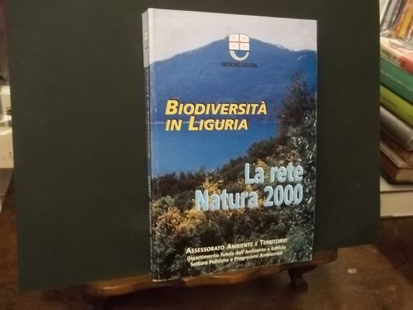 BIODIVERSITA' IN LIGURIA LA RETE NATURA 2000