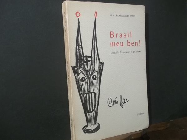 BRASIL MEU BEN NOVELLE DI COSTUME E COLORE