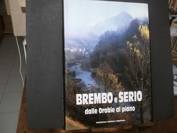 BREMBO E SERIO DALLE OROBIE AL PIANO