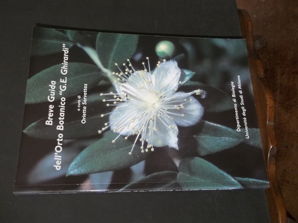 BREVE GUIDA DELL'ORTO BOTANICO G.E. GHIRARDI