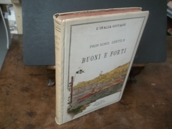 BUONI E FORTI L'ITALIA GIOVANE