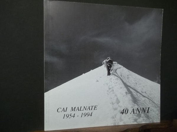 CAI MALNATE 1954 - 1994 40 ANNI