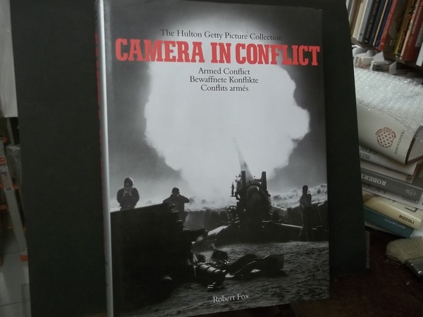 CAMERA IN CONFLICT THE HULTON GETTY PICTURE COLLECTION