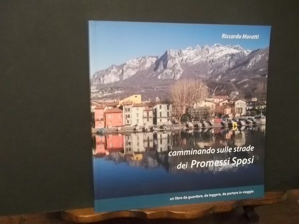 CAMMINANDO SULLE STRADE DEI PROMESSI SPOSI