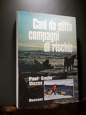 CANI DA SLITTA COMPAGNI DI RISCHIO