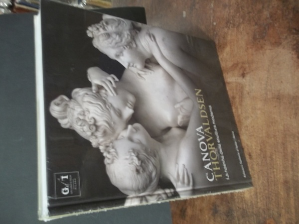 CANOVA THORVALDSEN LA NASCITA DELLA SCULTURA MODERNA