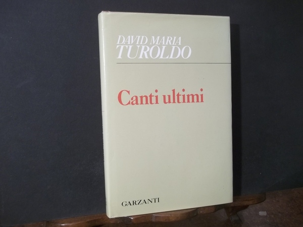 CANTI ULTIMI