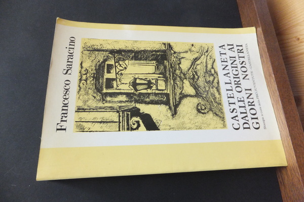 CASTELLANETA DALLE ORIGINI AI GIORNI NOSTRI