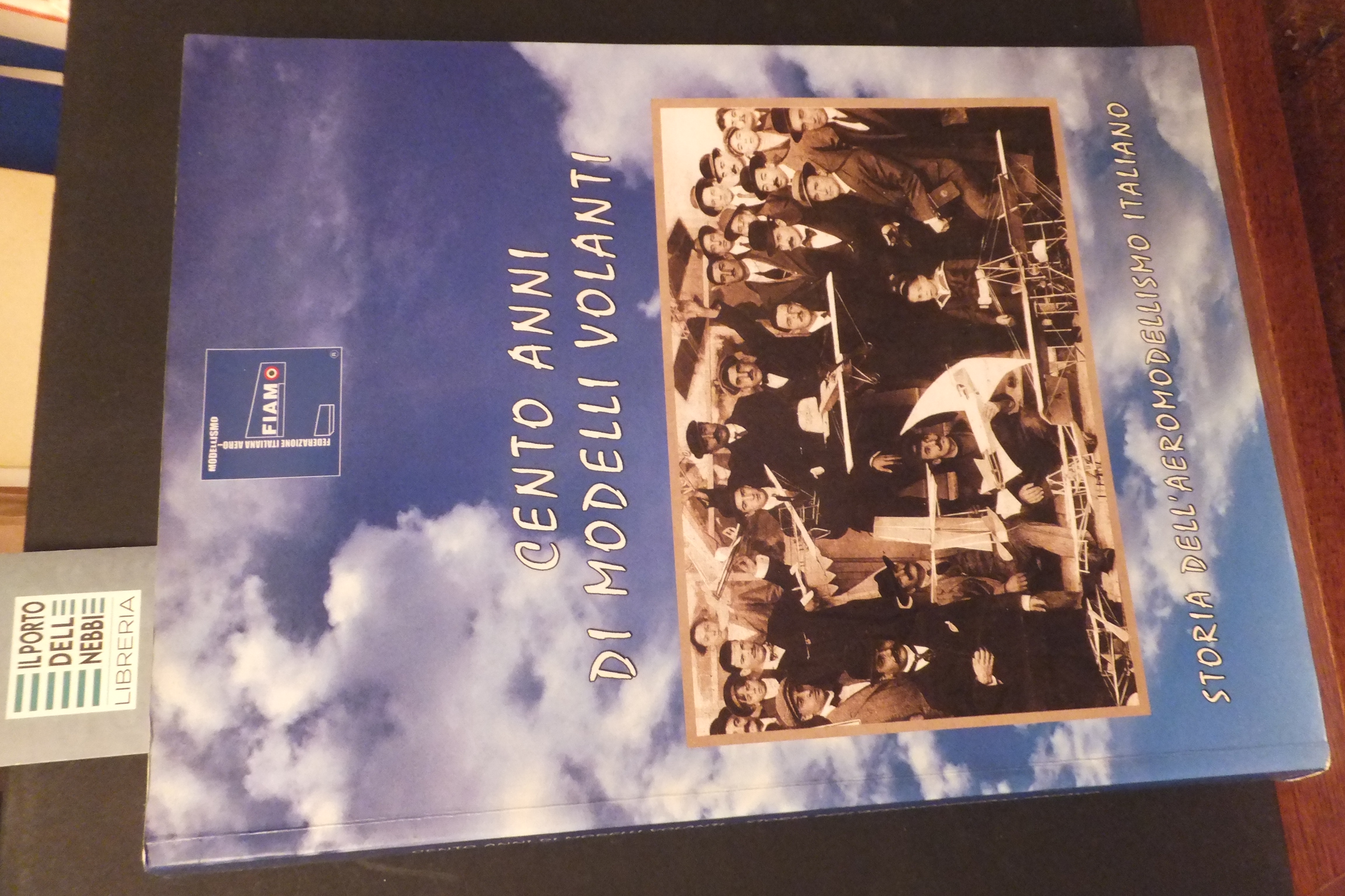 CENTO ANNI DI MODELLI VOLANTI STORIA DELL'AEROMODELLISMO ITALIUANO