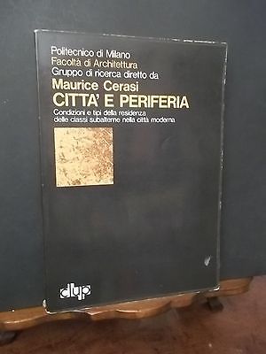 CITTà E PERIFERIA